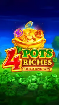 4 Pots Riches: Hold and Win